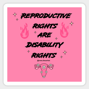 Reproductive rights are Disability rights Sticker